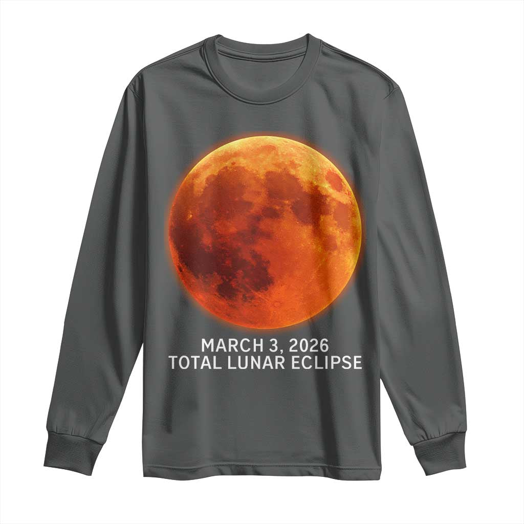 Blood Moon Total Lunar Eclipse March 3 2026 Long Sleeve Shirt Blood Moon Astronomy Souvenir Graphic