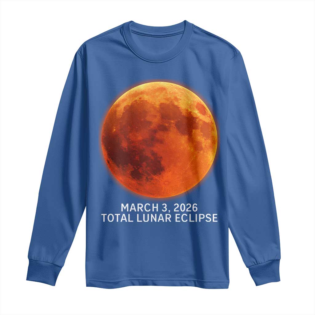 Blood Moon Total Lunar Eclipse March 3 2026 Long Sleeve Shirt Blood Moon Astronomy Souvenir Graphic