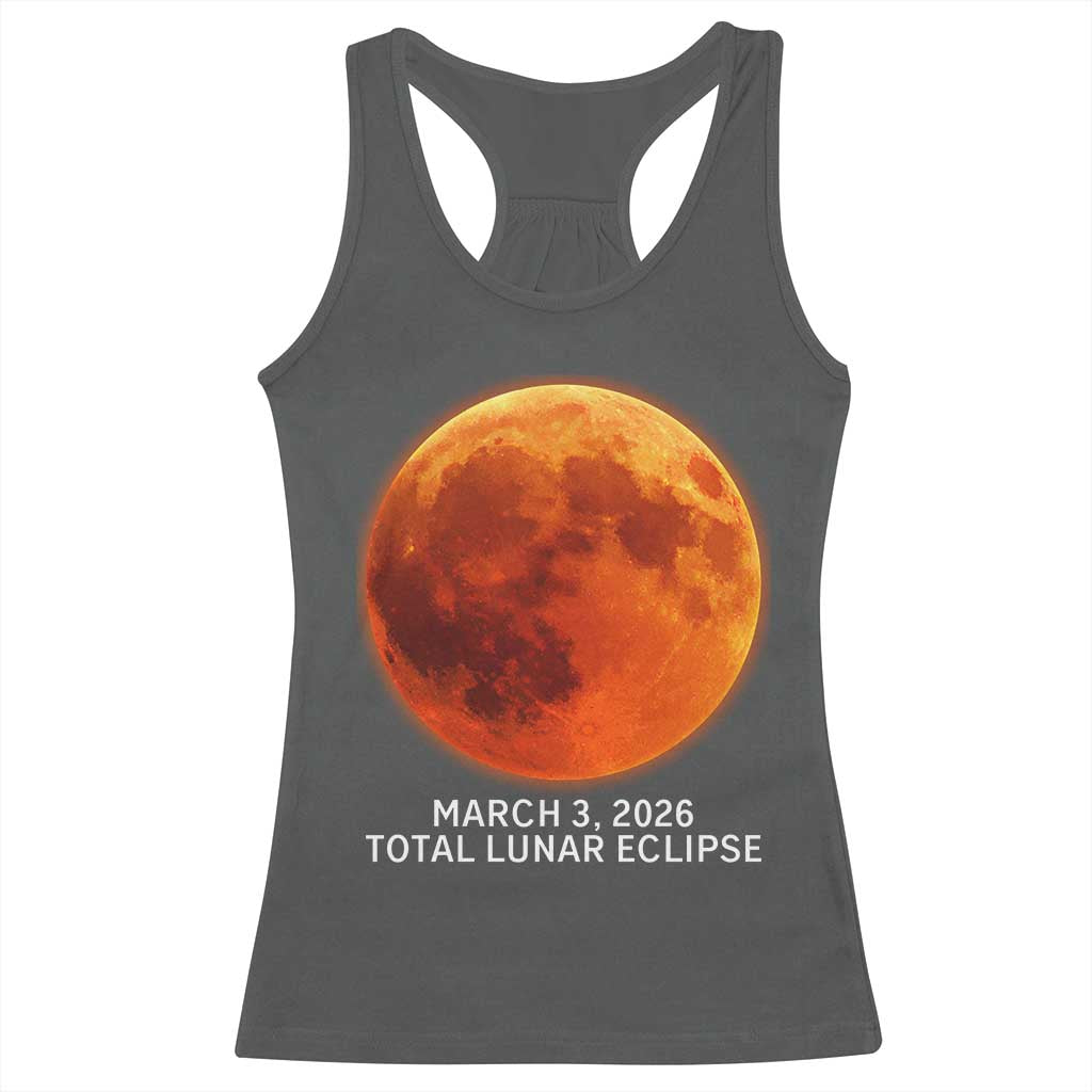 Blood Moon Total Lunar Eclipse March 3 2026 Racerback Tank Top Blood Moon Astronomy Souvenir Graphic
