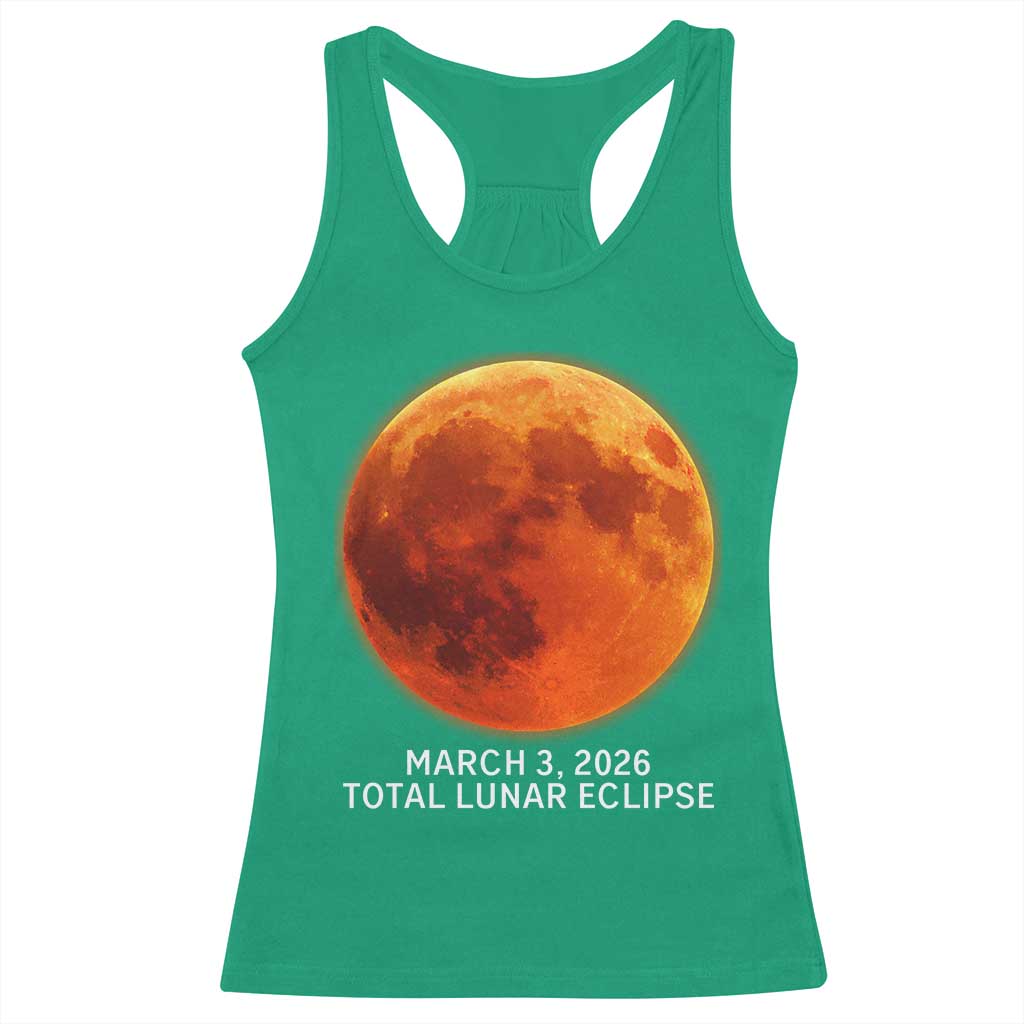 Blood Moon Total Lunar Eclipse March 3 2026 Racerback Tank Top Blood Moon Astronomy Souvenir Graphic