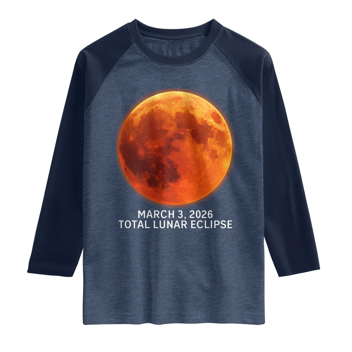 Blood Moon Total Lunar Eclipse March 3 2026 Raglan Shirt Blood Moon Astronomy Souvenir Graphic