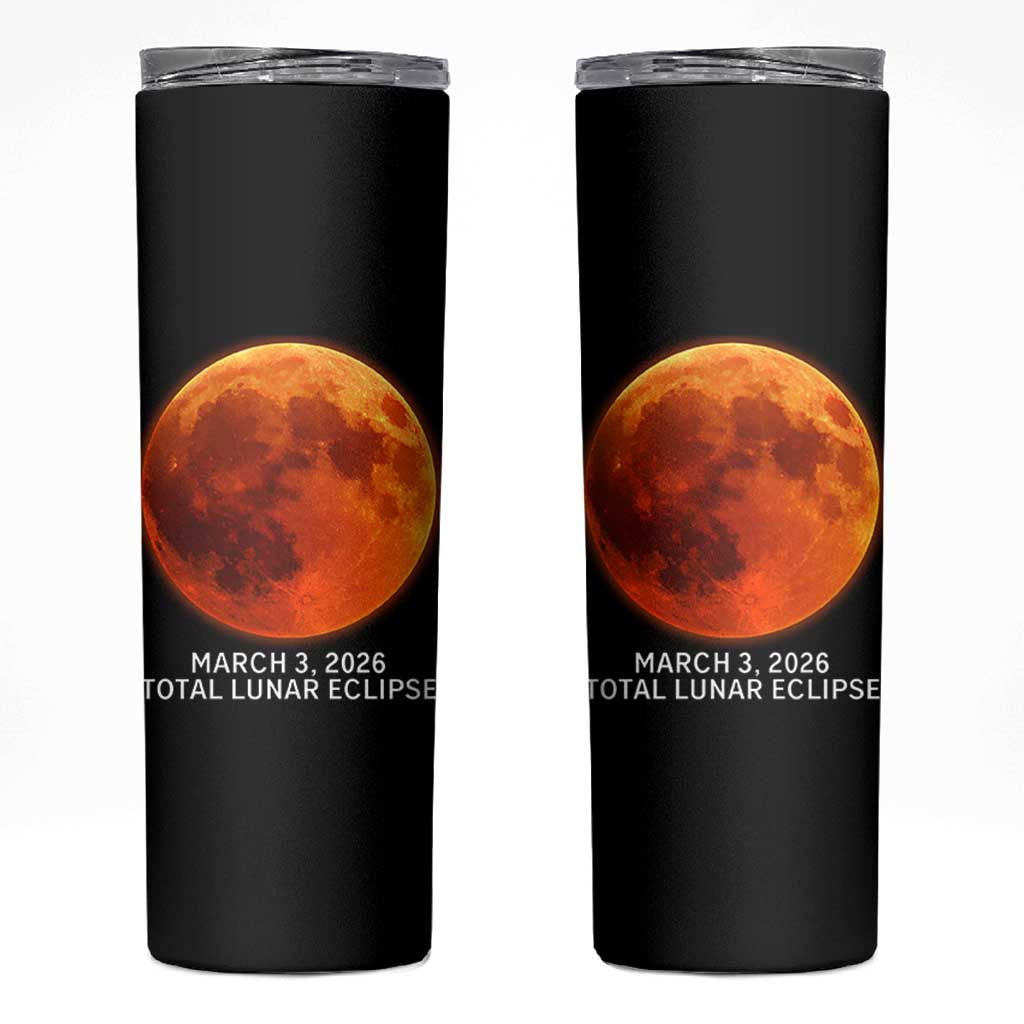 Blood Moon Total Lunar Eclipse March 3 2026 Skinny Tumbler Blood Moon Astronomy Souvenir Graphic