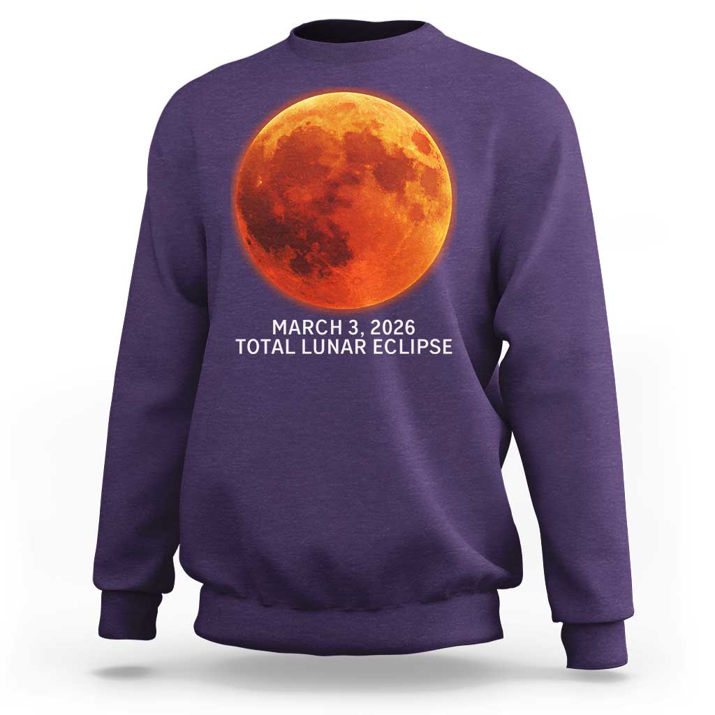 Blood Moon Total Lunar Eclipse March 3 2026 Sweatshirt Blood Moon Astronomy Souvenir Graphic