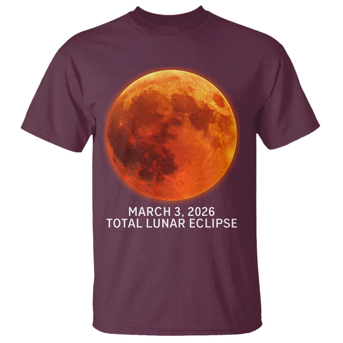 Blood Moon Total Lunar Eclipse March 3 2026 T Shirt Blood Moon Astronomy Souvenir Graphic