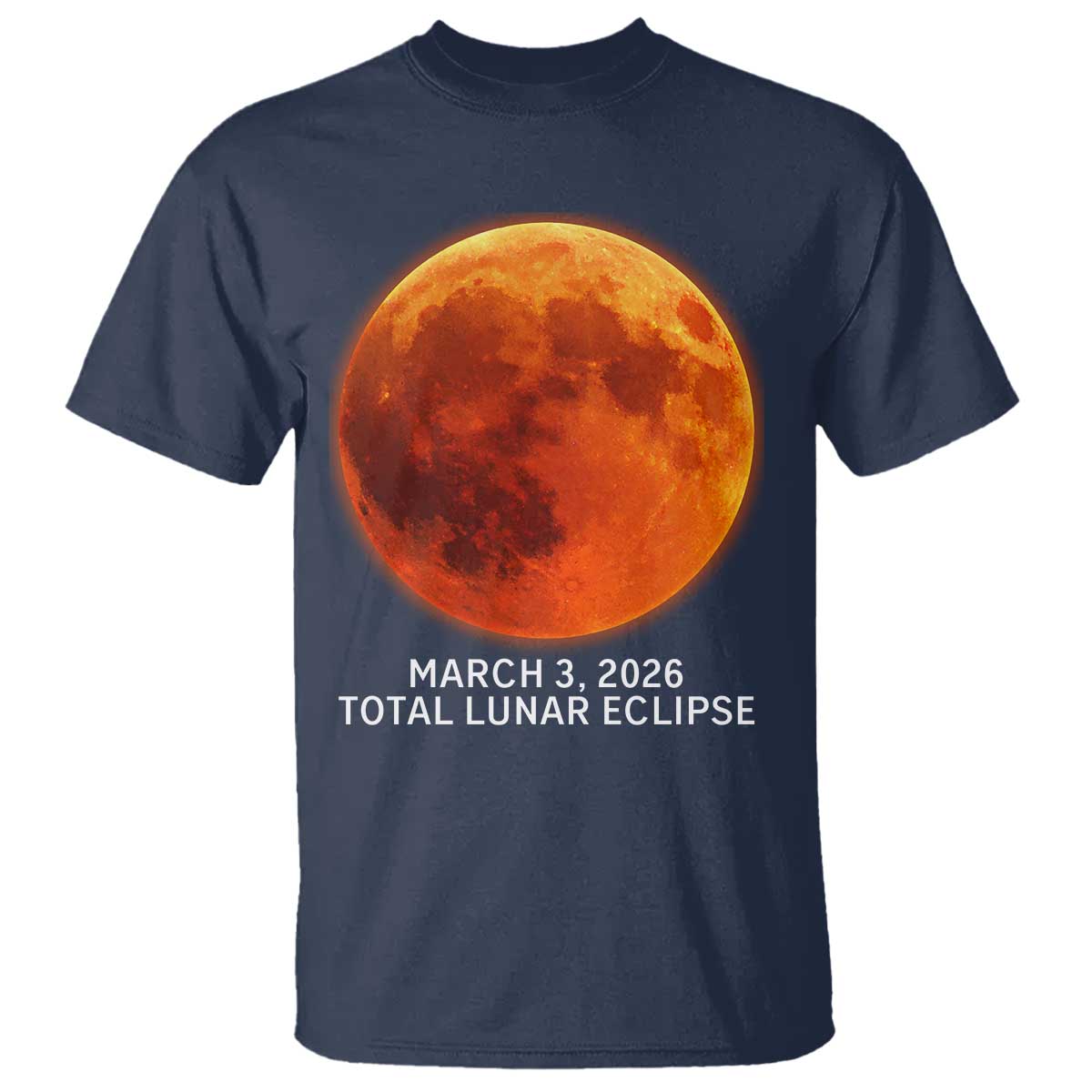 Blood Moon Total Lunar Eclipse March 3 2026 T Shirt Blood Moon Astronomy Souvenir Graphic