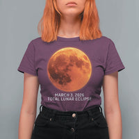 Blood Moon Total Lunar Eclipse March 3 2026 T Shirt For Women Blood Moon Astronomy Souvenir Graphic