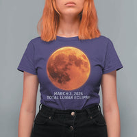 Blood Moon Total Lunar Eclipse March 3 2026 T Shirt For Women Blood Moon Astronomy Souvenir Graphic
