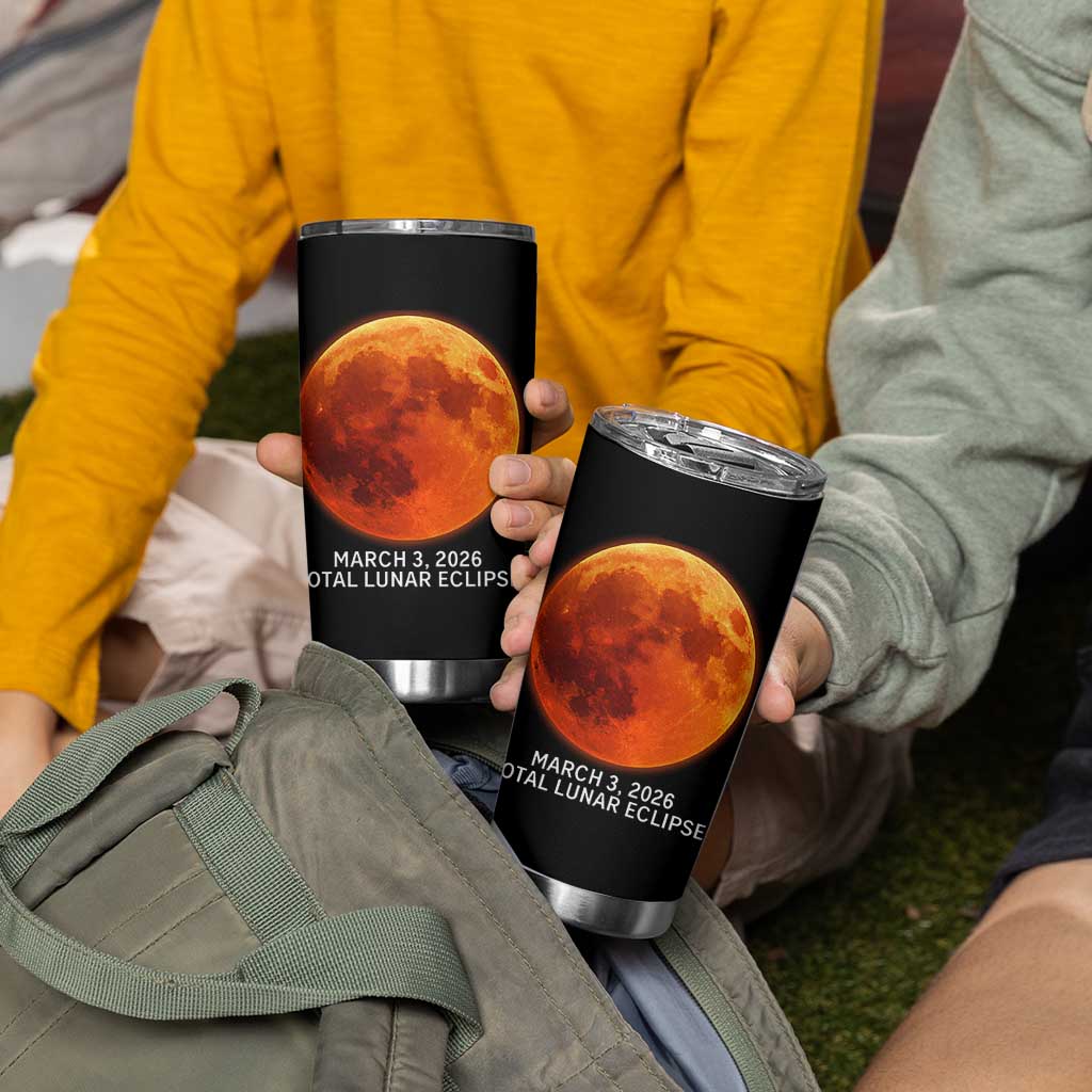 Blood Moon Total Lunar Eclipse March 3 2026 Tumbler Cup Blood Moon Astronomy Souvenir Graphic