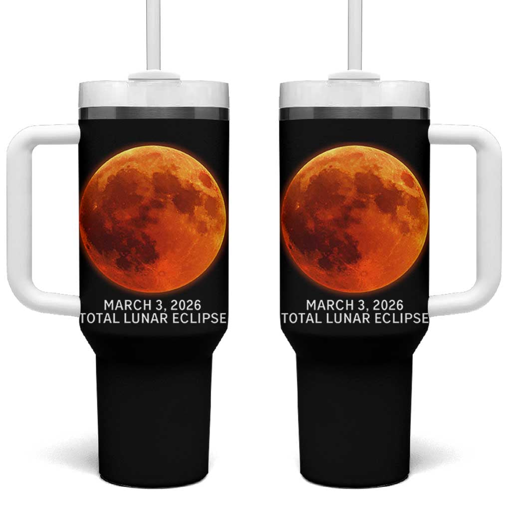 Blood Moon Total Lunar Eclipse March 3 2026 Tumbler With Handle Blood Moon Astronomy Souvenir Graphic