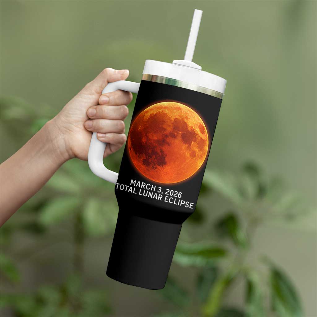 Blood Moon Total Lunar Eclipse March 3 2026 Tumbler With Handle Blood Moon Astronomy Souvenir Graphic