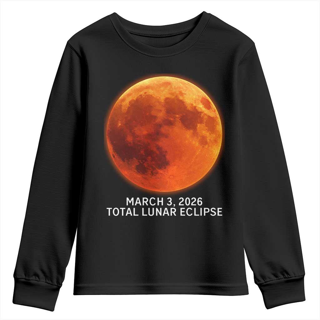 Blood Moon Total Lunar Eclipse March 3 2026 Youth Sweatshirt Blood Moon Astronomy Souvenir Graphic