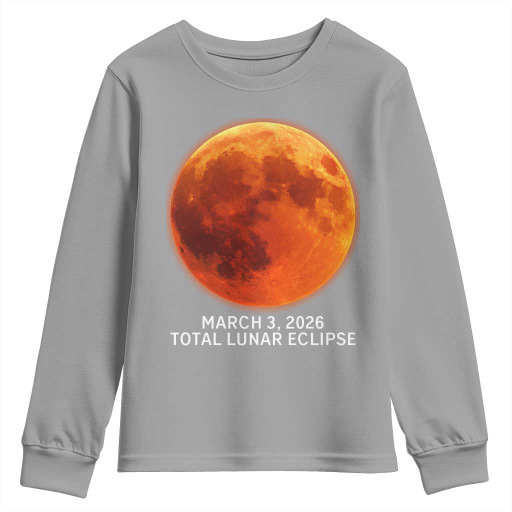 Blood Moon Total Lunar Eclipse March 3 2026 Youth Sweatshirt Blood Moon Astronomy Souvenir Graphic