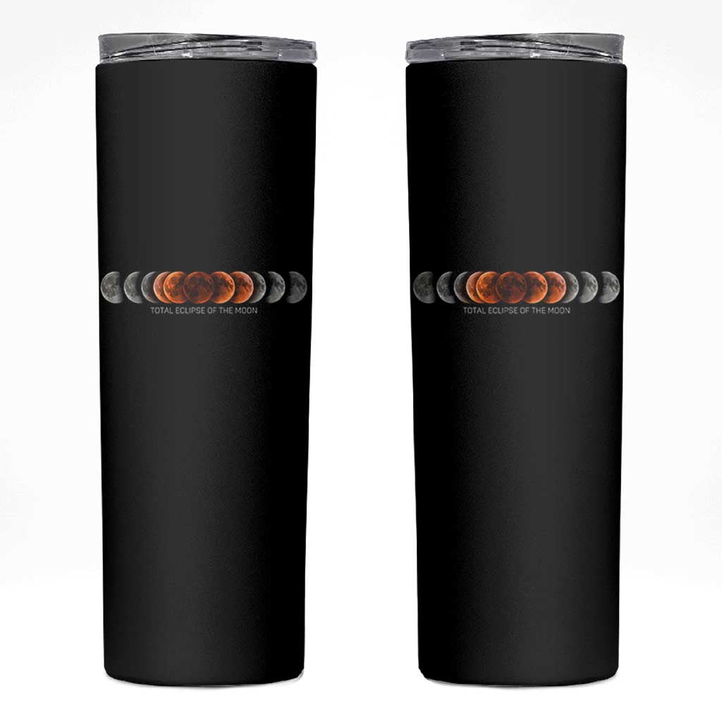 Total Eclipse of the Moon Phases Skinny Tumbler Blood Moon Space Astronomy Celestial Graphic