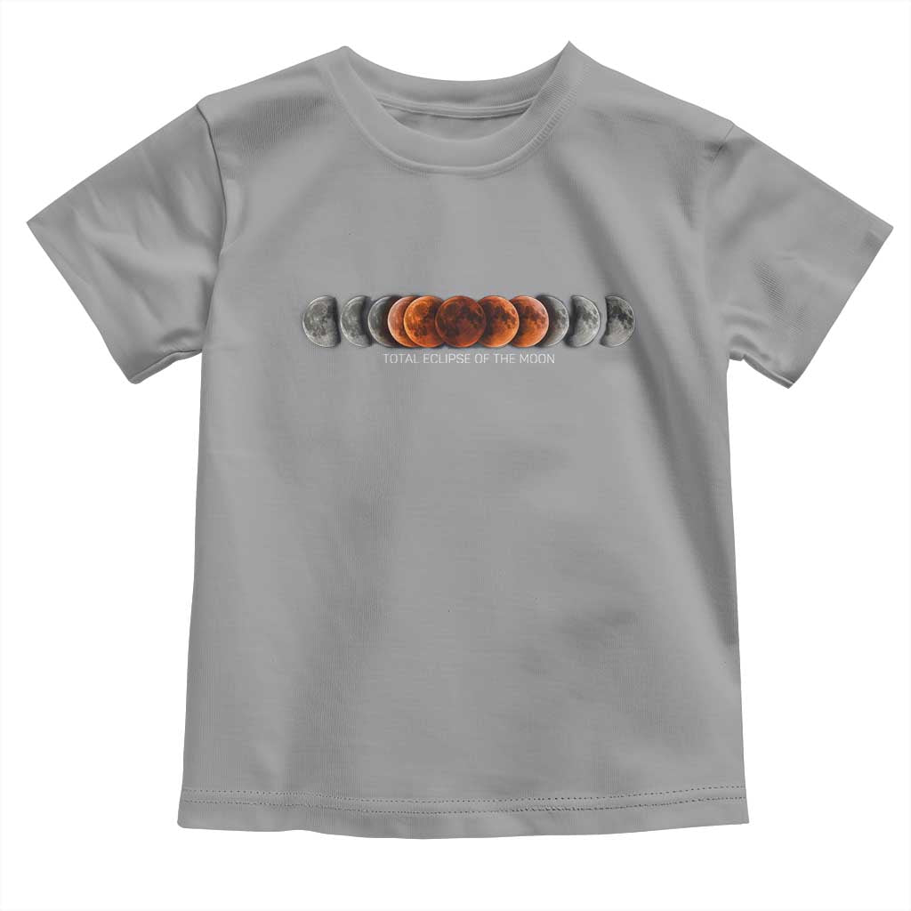 Total Eclipse of the Moon Phases Toddler T Shirt Blood Moon Space Astronomy Celestial Graphic