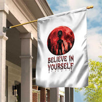 Creepy Alien Believe In Yourself Garden Flag Funny Blood Moon Sci-Fi Horror Graphic