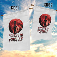 Creepy Alien Believe In Yourself Garden Flag Funny Blood Moon Sci-Fi Horror Graphic