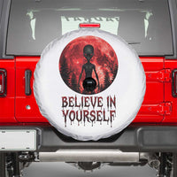 Creepy Alien Believe In Yourself Spare Tire Cover Funny Blood Moon Sci-Fi Horror Graphic