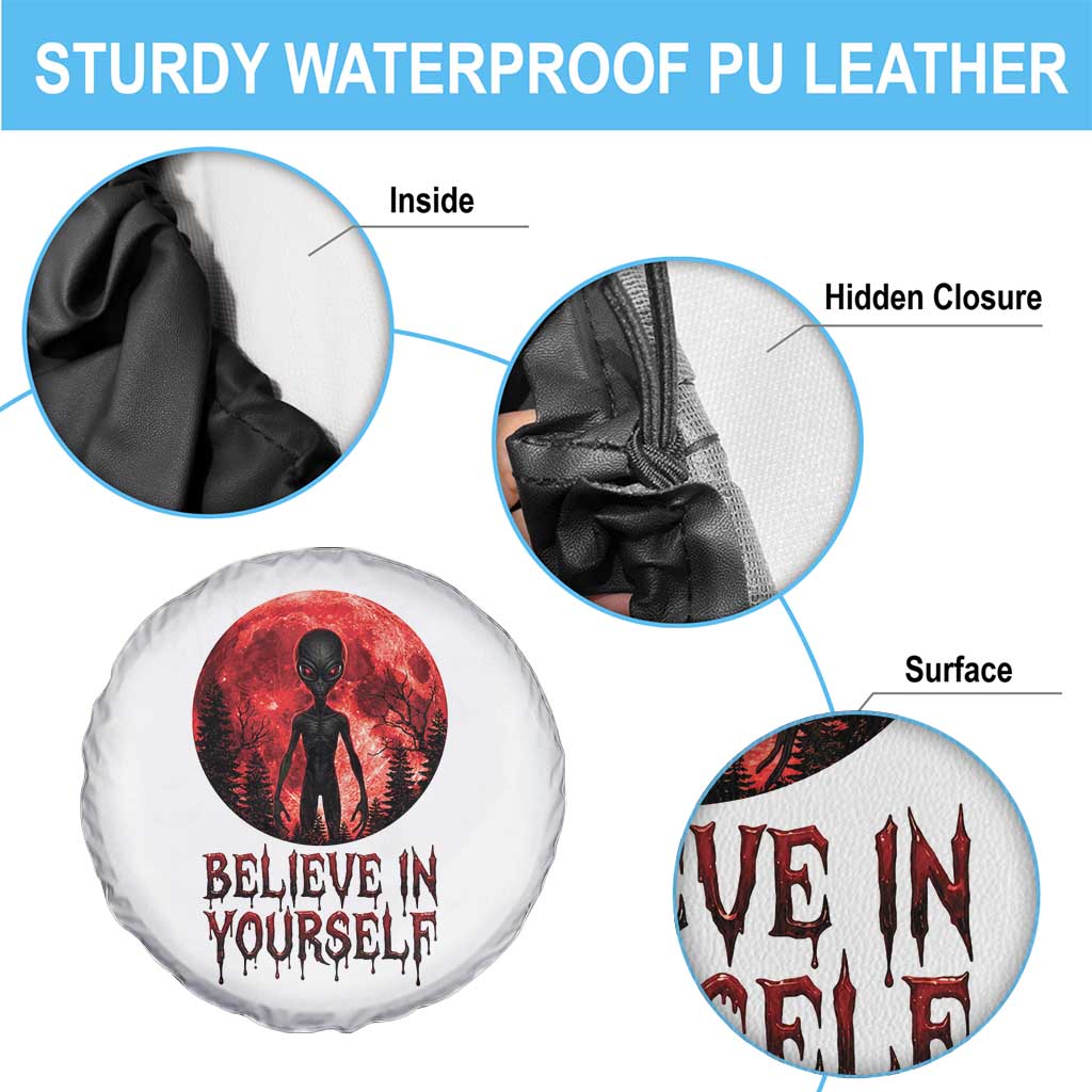 Creepy Alien Believe In Yourself Spare Tire Cover Funny Blood Moon Sci-Fi Horror Graphic
