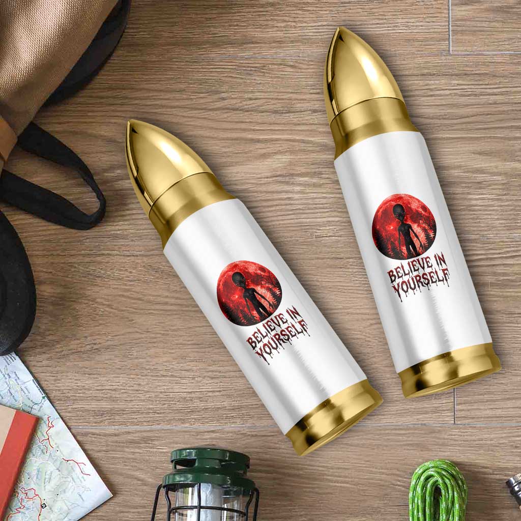 Creepy Alien Believe In Yourself Bullet Tumbler Funny Blood Moon Sci-Fi Horror Graphic