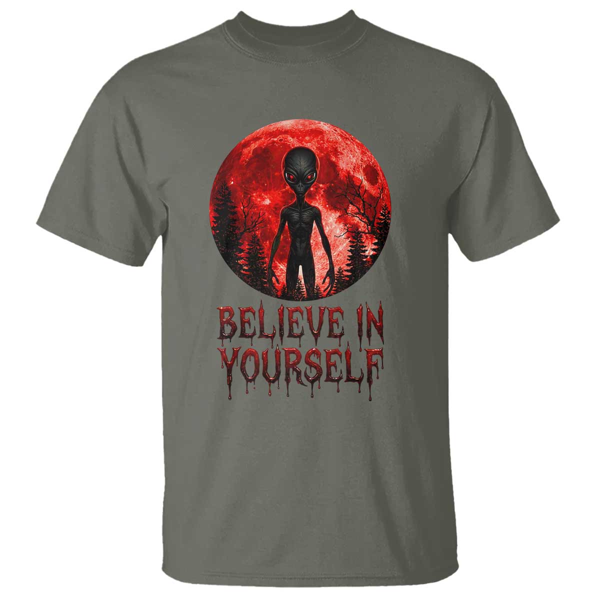 Creepy Alien Believe In Yourself T Shirt Funny Blood Moon Sci-Fi Horror Graphic