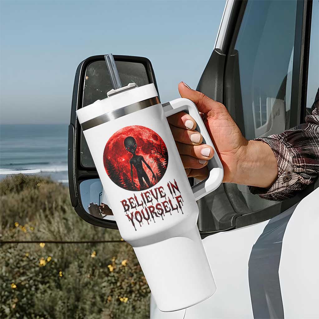 Creepy Alien Believe In Yourself Tumbler With Handle Funny Blood Moon Sci-Fi Horror Graphic
