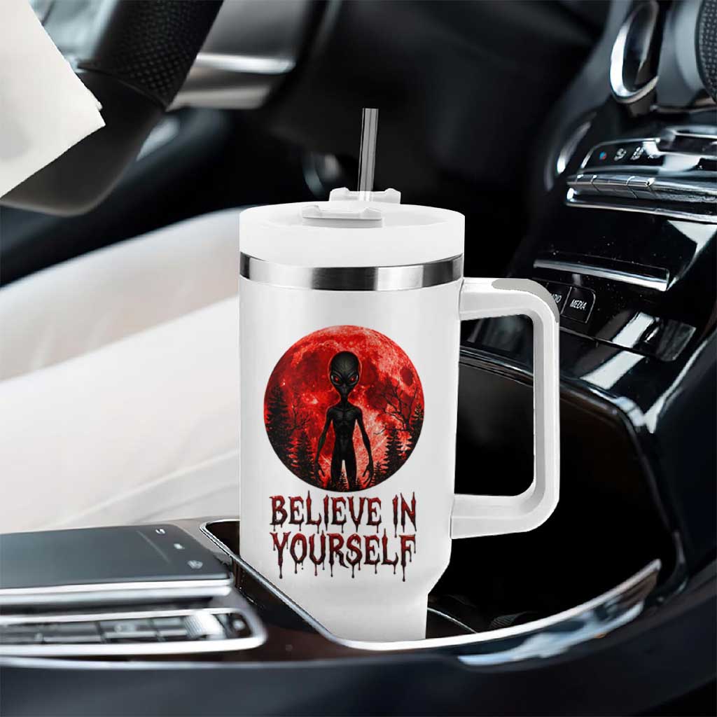 Creepy Alien Believe In Yourself Tumbler With Handle Funny Blood Moon Sci-Fi Horror Graphic