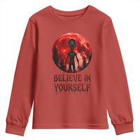 Creepy Alien Believe In Yourself Youth Sweatshirt Funny Blood Moon Sci-Fi Horror Graphic