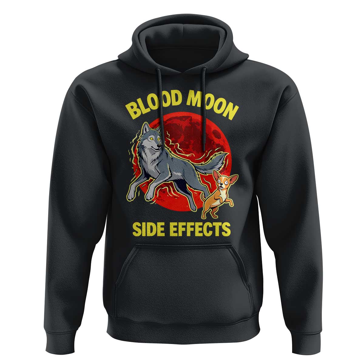 Funny Blood Moon Side Effects Wolf and Chihuahua Dog Humor Graphic Hoodie