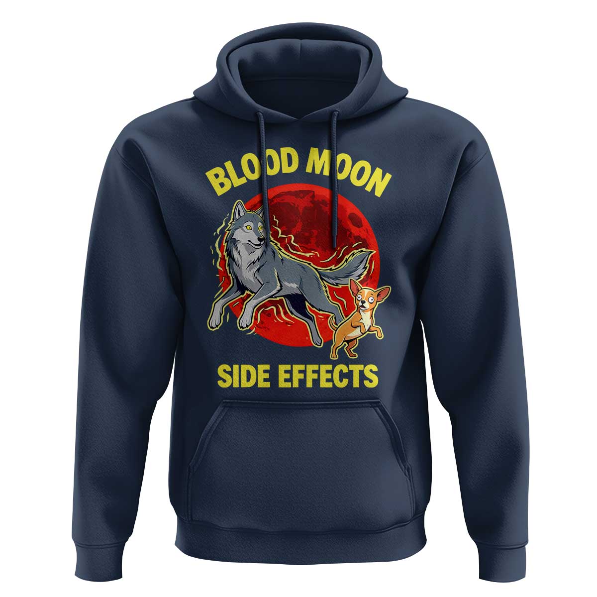 Funny Blood Moon Side Effects Wolf and Chihuahua Dog Humor Graphic Hoodie