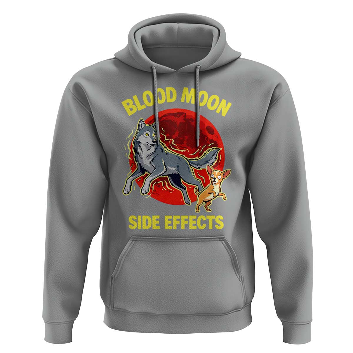 Funny Blood Moon Side Effects Wolf and Chihuahua Dog Humor Graphic Hoodie