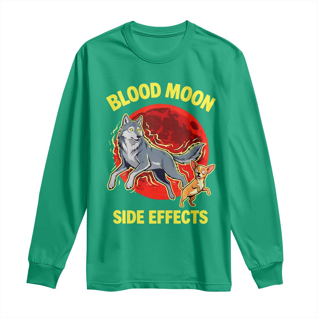 Funny Blood Moon Side Effects Wolf and Chihuahua Dog Humor Graphic Long Sleeve Shirt