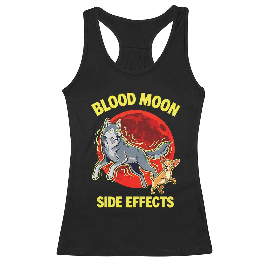 Funny Blood Moon Side Effects Wolf and Chihuahua Dog Humor Graphic Racerback Tank Top
