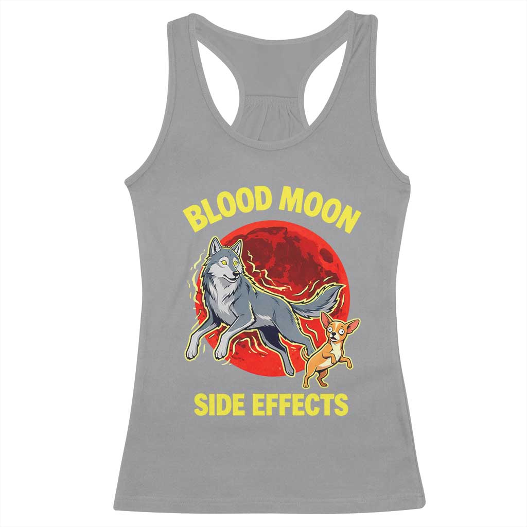 Funny Blood Moon Side Effects Wolf and Chihuahua Dog Humor Graphic Racerback Tank Top