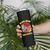 Funny Blood Moon Side Effects Wolf and Chihuahua Dog Humor Graphic Skinny Tumbler