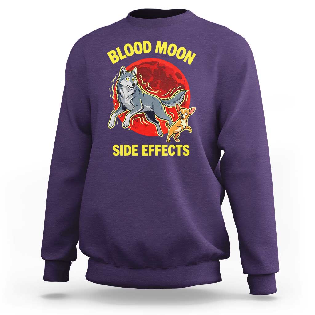 Funny Blood Moon Side Effects Wolf and Chihuahua Dog Humor Graphic Sweatshirt