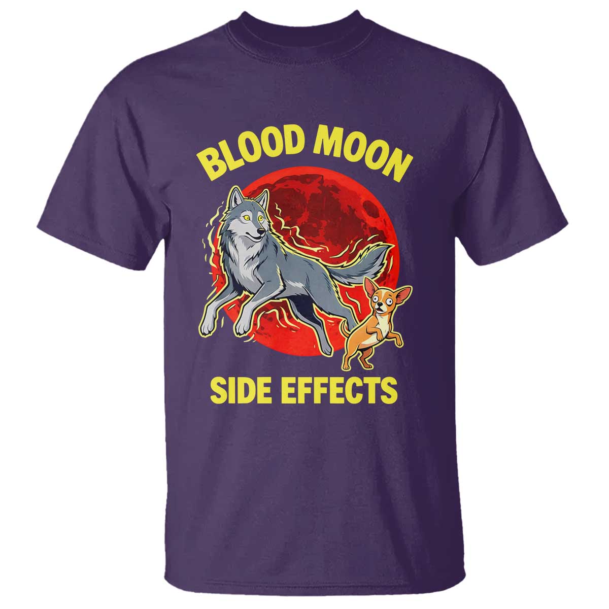 Funny Blood Moon Side Effects Wolf and Chihuahua Dog Humor Graphic T Shirt