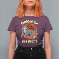Funny Blood Moon Side Effects Wolf and Chihuahua Dog Humor Graphic T Shirt For Women