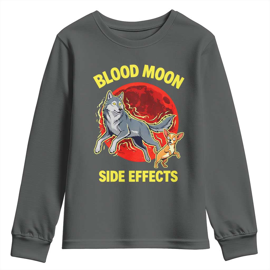 Funny Blood Moon Side Effects Wolf and Chihuahua Dog Humor Graphic Youth Sweatshirt
