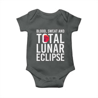 Blood Sweat and Total Lunar Eclipse Baby Onesie Funny Astronomy Pun Graphic