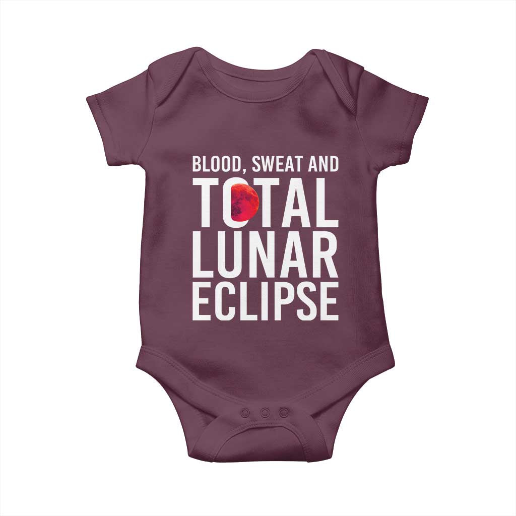 Blood Sweat and Total Lunar Eclipse Baby Onesie Funny Astronomy Pun Graphic
