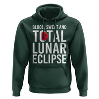 Blood Sweat and Total Lunar Eclipse Hoodie Funny Astronomy Pun Graphic