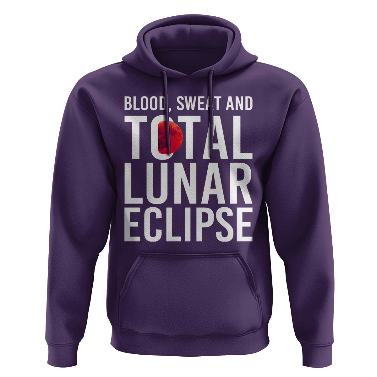Blood Sweat and Total Lunar Eclipse Hoodie Funny Astronomy Pun Graphic