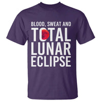 Blood Sweat and Total Lunar Eclipse T Shirt Funny Astronomy Pun Graphic