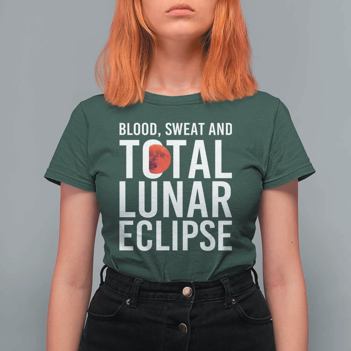 Blood Sweat and Total Lunar Eclipse T Shirt For Women Funny Astronomy Pun Graphic