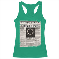 Retro Vintage Science Magazine Total Solar Eclipse 2024 Racerback Tank Top Historic Totality Astronomy Geek Memorabilia