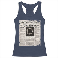 Retro Vintage Science Magazine Total Solar Eclipse 2024 Racerback Tank Top Historic Totality Astronomy Geek Memorabilia