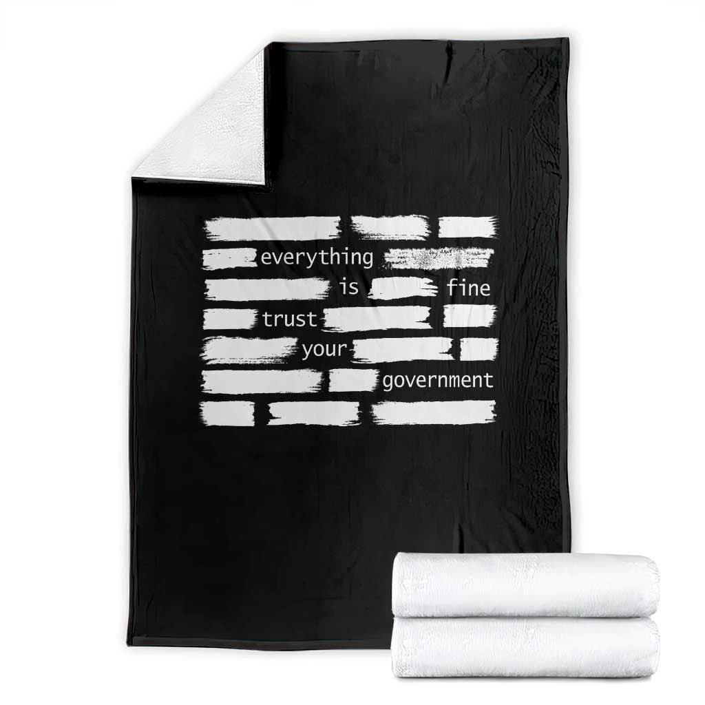 Everything Is Fine Trust Your Government Throw Blanket Sarcastic Flag Political Satire Humor