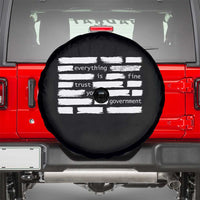 Everything Is Fine Trust Your Government Spare Tire Cover Sarcastic Flag Political Satire Humor