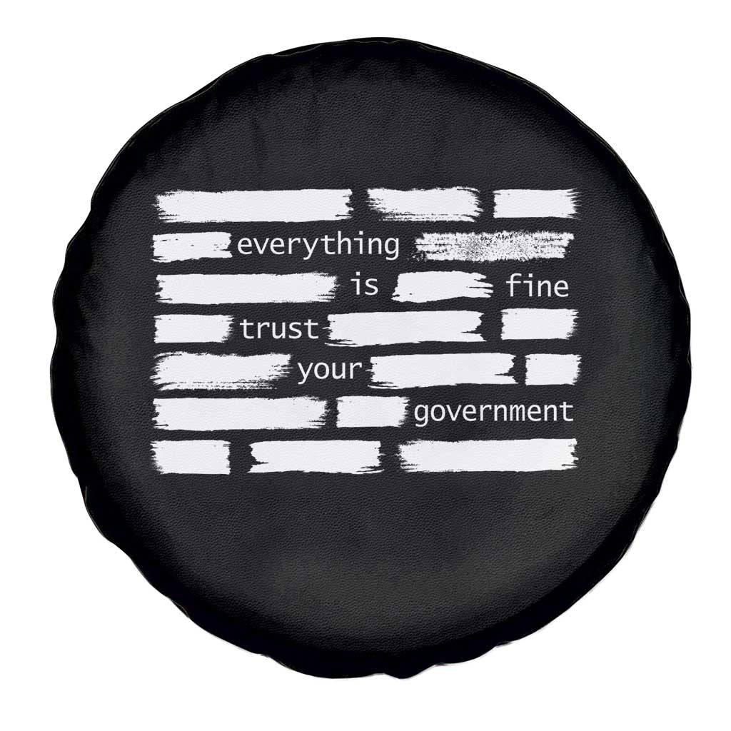 Everything Is Fine Trust Your Government Spare Tire Cover Sarcastic Flag Political Satire Humor