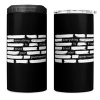 Everything Is Fine Trust Your Government 4 in 1 Can Cooler Tumbler Sarcastic Flag Political Satire Humor